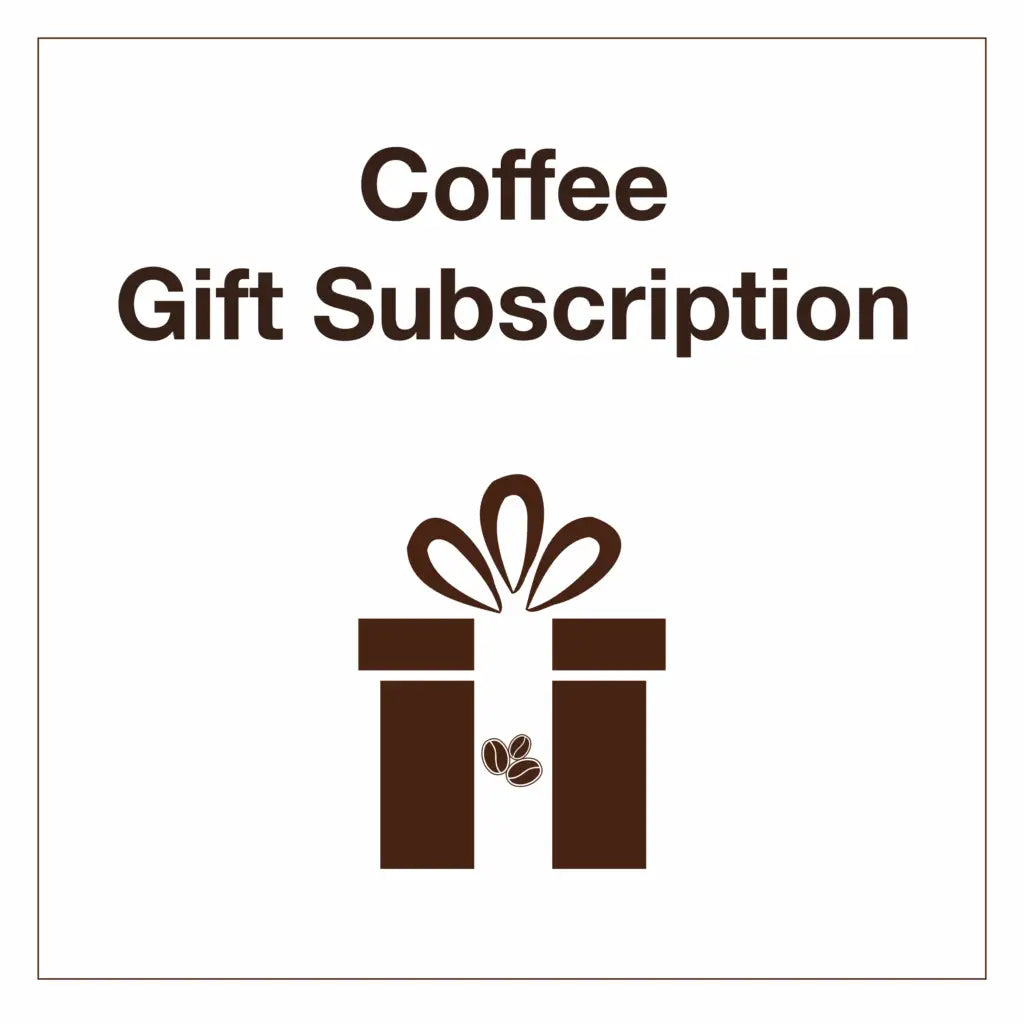 Coffee Gift Subscription - Tico Coffee Roasters