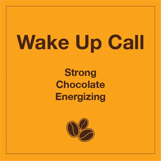 Wake Up Call 12 oz Retail Bag Case for Resale - Tico Coffee Roasters
