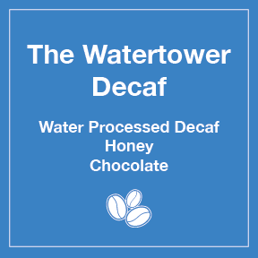 The Watertower Water Processed Decaf 12 oz Wholesale Frac-Pack Case - Tico Coffee Roasters